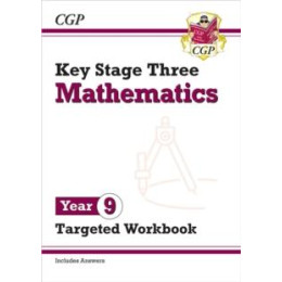 Ks3 Year 9 Maths Targeted Workbook (With Answers)