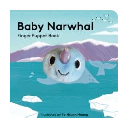 Baby Narwhal: Finger Puppet Book