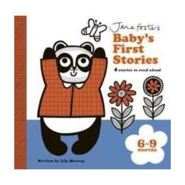 Jane Foster's Baby's First Stories: 6–9 Months