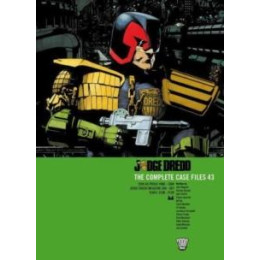 Judge Dredd: the Complete Case Files 43