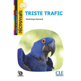 Triste Trafic Niveau B1.1 (+ Audio Telechargeable)