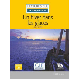 Un Hiver Dans les Glaces Niveau 1/a1  (+ Audio Telechargeable)