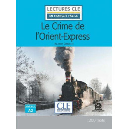 Le Crime de L'orient-Express - Niveau 2/a2  (+ Audio Telechargeable)