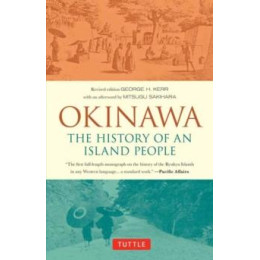 Okinawa: the History of an Island People