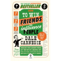 How to win Friends and Influence People