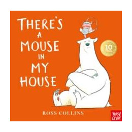 There's a Mouse in my House