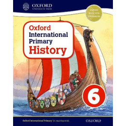 Oxford International Primary History Student Book 6