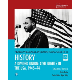 Secondary Pearson Edexcel International Gcse (9–1) History a Divided Union: Civil Rights in the Usa, .