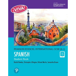 Secondary Pearson Edexcel International Gcse (9–1) Spanish: Viva Student Book and Ebook .