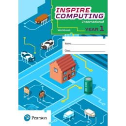 Primary Inspire Computing Workbook: Year 1 .