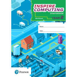 Primary Inspire Computing Workbook: Year 2 .