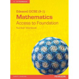 Pearson Edexcel Gcse 9-1 Edexcel Gcse (9-1) Mathematics - Access to Foundation Workbook: Number (Pac