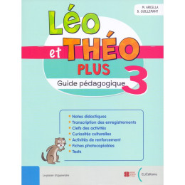 Leo et Theo Plus 3 Guide Pedagogique (+ Livre Actif)