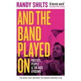 And the Band Played on