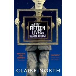 First Fifteen Lives of Harry August