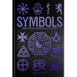 Symbols: Their History, Meaning & Evolution