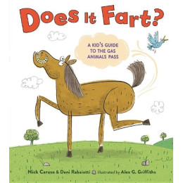 Does it Fart?: a Kids Guide to the gas Animals Pass