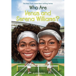 Who are Venus and Serena Williams?