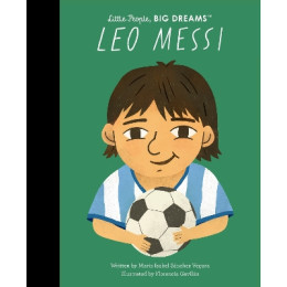 Leo Messi (Little People, big Dreams) Hardcover (Maria Isabel Sanchez)