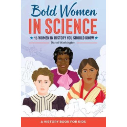 Bold Women in Science