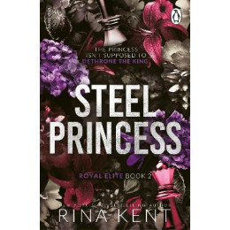The Royal Elite Series 2: Steel Princess