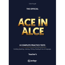 Ace in Alce 8 Complete Practice Tests Tchrs