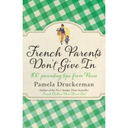 French Parents Don't Give in