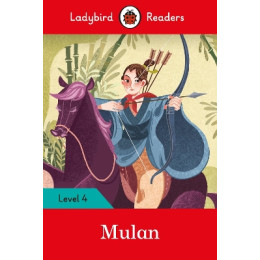 Ladybird Readers Level 4 - Mulan (Elt Graded Reader)
