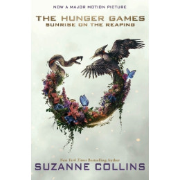 The Hunger Games: Sunrise on the Reaping - Film tie-in pb