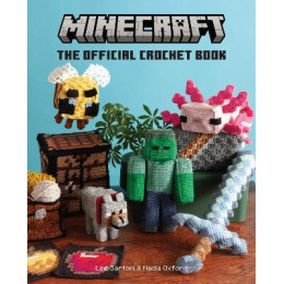 Minecraft: the Official Crochet Book hc