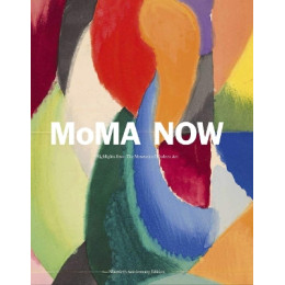 Moma Now: Highlights From the Museum of Modern art - Hardcover hc