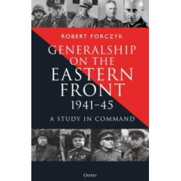 Generalship on the Eastern Front, 1941–45