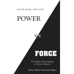 Power vs. Force : the Hidden Determinants of Human Behaviour