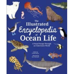 Illustrated Encyclopedia of Ocean Life