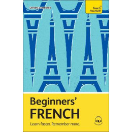 Teach Yourself: Beginners French pb
