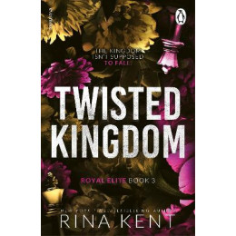 The Royal Elite Series 3: Twisted Princess