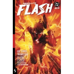 Absolute Flash Vol. 1: of two Worlds