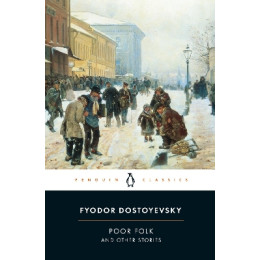 Penguin Black Classics : Penguin Classics Poor Folk and Other Stories