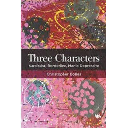 Three Characters : Narcissist, Borderline, Manic Depressive