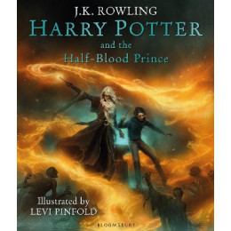 Harry Potter and the Half-Blood Prince Illustrated ed. hc