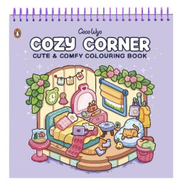 Cozy Corner: Cute and Comfy Colouring Book - Spiralbound Edition