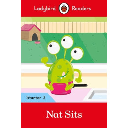 Ladybird Readers Starter Level 3 – nat Sits (Elt Graded Reader)