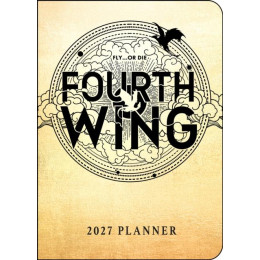 Fourth Wing 2027 Monthly/weekly 12-Month Planner Calendar