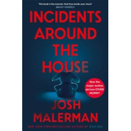 Incidents Around the House
