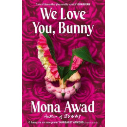 We Love You, Bunny