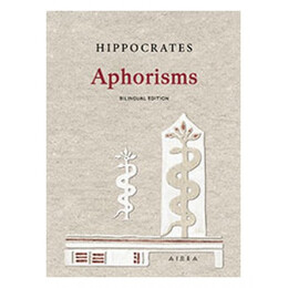 Aphorisms - Hippocrates
