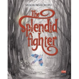 The Splendid Fighter - Vasiliki Nevrokopli