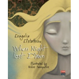 When Night Lost Dawn - Evagelia Efstathiou
