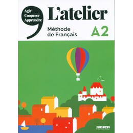 L'atelier a2 Livre de l Eleve (+dvd-Rom+livre Numerique)