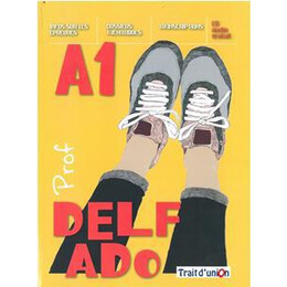 Delf ado a1 Professeur (+cd)